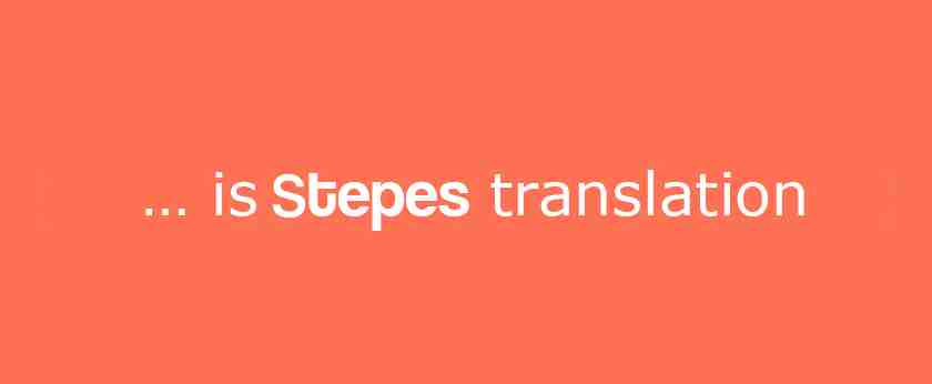 Stepes Blog Series